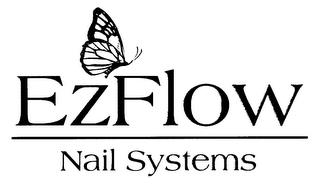 EZFLOW NAIL SYSTEMS trademark