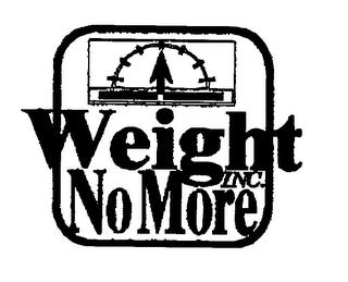 WEIGHT NO MORE, INC. trademark