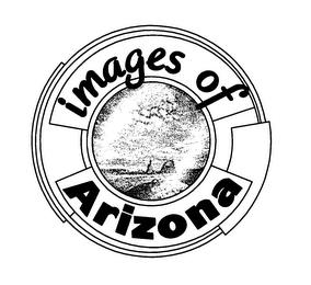 IMAGES OF ARIZONA trademark