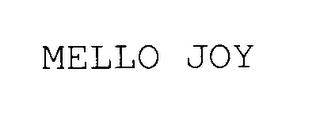 MELLO JOY trademark