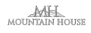 MH MOUNTAIN HOUSE trademark