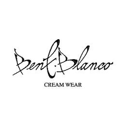 BEN E BLANCO CREAM WEAR trademark