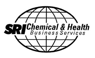 SRI CHEMICAL & HEALTH BUSINESS SERVICES trademark