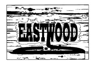 EASTWOOD trademark