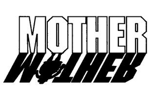 MOTHER trademark