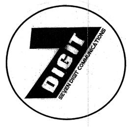 7 DIGIT SEVEN DIGIT COMMUNICATIONS trademark