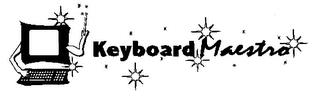 KEYBOARD MAESTRO trademark