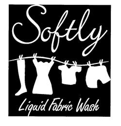 SOFTLY LIQUID FABRIC WASH trademark