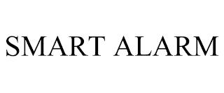 SMART ALARM trademark