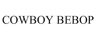 COWBOY BEBOP trademark