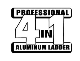 PROFESSIONAL 4 IN 1 ALUMINUM LADDER trademark