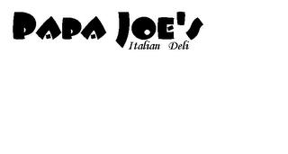 PAPA JOE'S ITALIAN DELI trademark