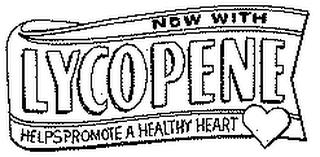 NOW WITH LYCOPENE HELPS PROMOTE A HEALTHY HEART trademark