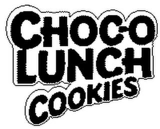 CHOC-O LUNCH COOKIES trademark