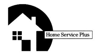 HOME SERVICE PLUS trademark