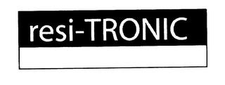 RESI-TRONIC trademark