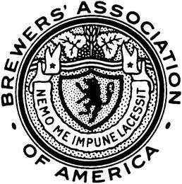 BREWERS' ASSOCIATION OF AMERICA NEMO ME IMPUNE LACESSIT trademark