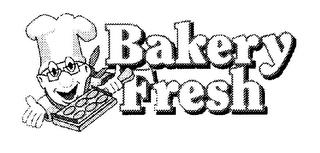 BAKERY FRESH trademark