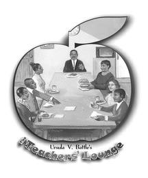 URSULA V. BATTLE'S THE TEACHERS' LOUNGE trademark