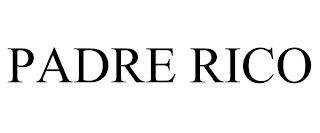 PADRE RICO trademark