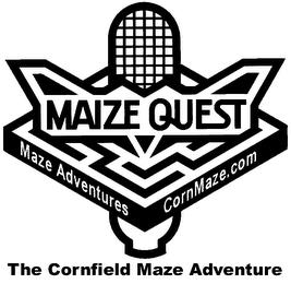 MAIZE QUEST, THE CORNFIELD MAZE ADVENTURE trademark