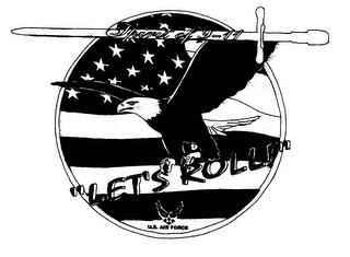 SPIRIT OF 9-11 LET'S ROLL U.S. AIR FORCE trademark