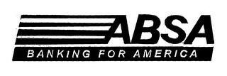 ABSA BANKING FOR AMERICA trademark