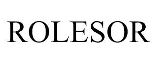 ROLESOR trademark