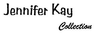 JENNIFER KAY COLLECTION trademark