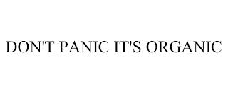 DON'T PANIC IT'S ORGANIC trademark