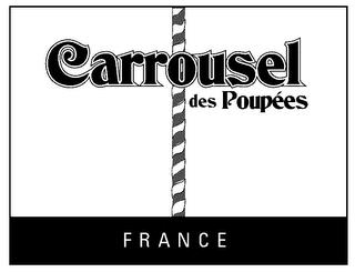 CARROUSEL DES POUPEES FRANCE trademark