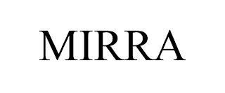 MIRRA trademark