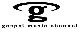 G GOSPEL MUSIC CHANNEL trademark