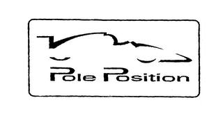 POLE POSITION trademark