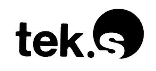 TEK.S trademark