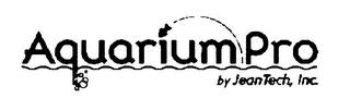 AQUARIUM PRO BY JEANTECH, INC. trademark