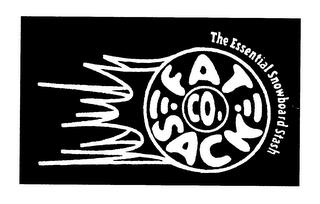 THE ESSENTIAL SNOWBOARD STASH FAT SACK CO. trademark