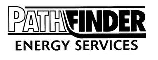 PATHFINDER ENERGY SERVICES trademark