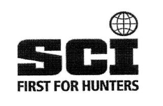 SCI FIRST FOR HUNTERS trademark