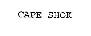 CAPE SHOK trademark