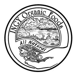 INGY ORGANIC FOODS ALL NATURAL INGY & IF INC. trademark