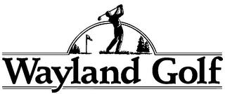 WAYLAND GOLF trademark