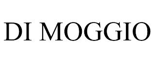 DI MOGGIO trademark