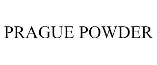 PRAGUE POWDER trademark