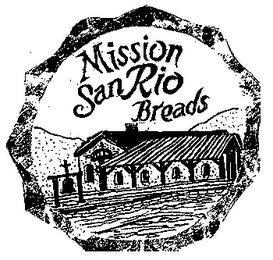 MISSION SAN RIO BREADS trademark