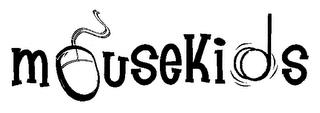 MOUSEKIDS trademark