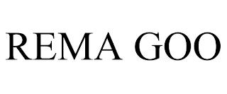 REMA GOO trademark