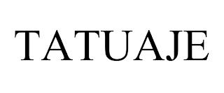 TATUAJE trademark