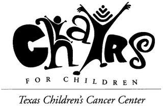 CHAIRS FOR CHILDREN TEXAS CHILDREN'S CANCER CENTER trademark