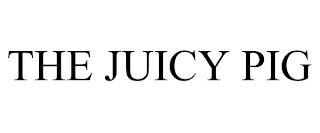 THE JUICY PIG trademark